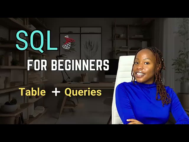 SQL Tutorial for Beginners | Create Table + Basic Queries