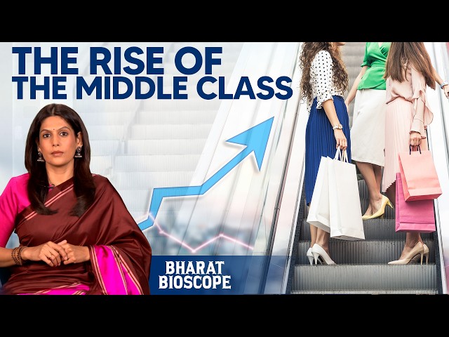 The Rise of India's Middle Class, Explained | Bharat Bioscope with Palki Sharma |India Global Review