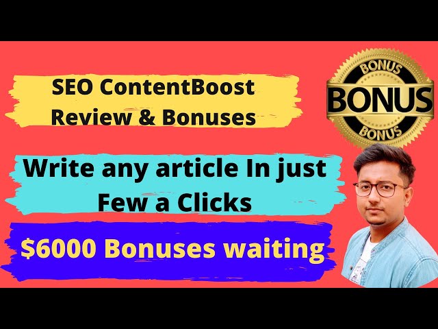 SEO contentBoost Review And Bonuses $6000 | Don't Miss it!