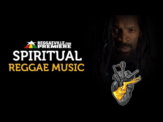 Spiritual - Reggae Music [Official Audio 2017]