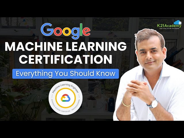 How to Become a Machine Learning Engineer | Google Cloud ML Certification