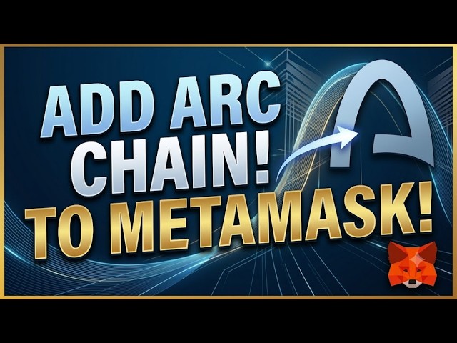 How to Add Arc Chain to MetaMask Wallet (Step-by-Step) | Testnet