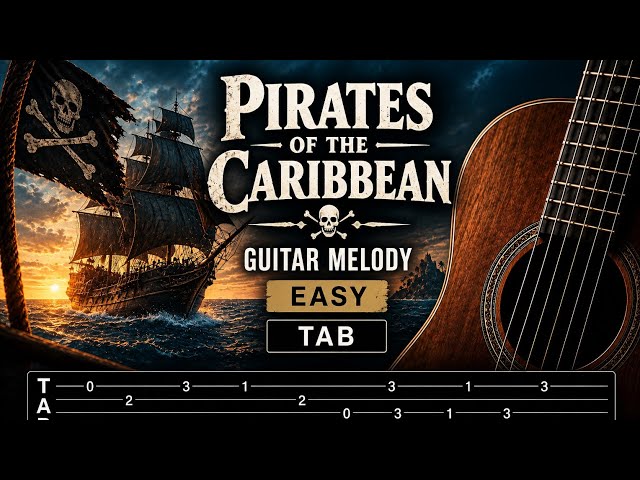Pirates of the Caribbean – Guitar Tutorial | Easy Melody + TAB