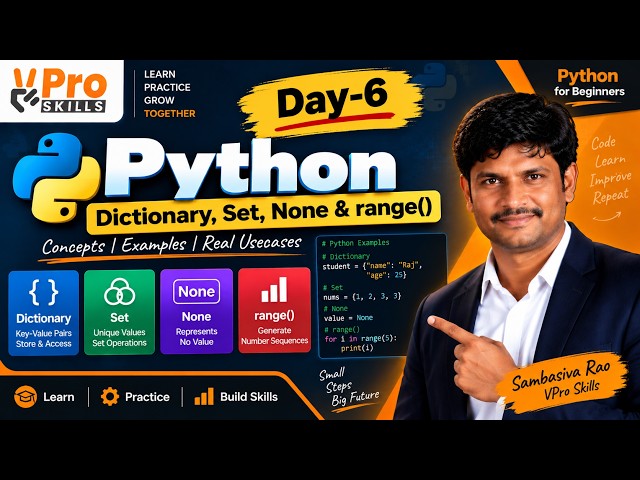 Day-6 |Python Dictionary, Set, None & range() | Python Fundamentals