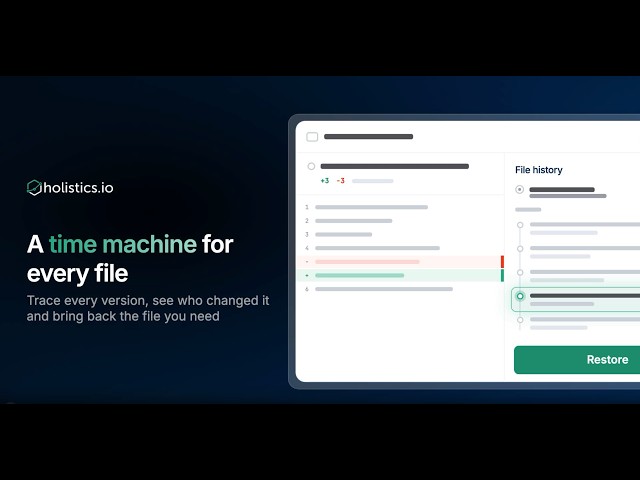 File-level history & restore: Roll back one file to any version, without touching the rest