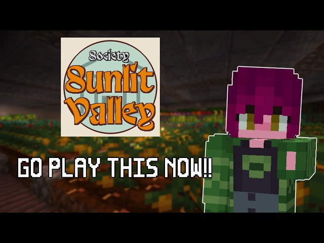 The Society: Sunlit Valley Modpack is INSANELY GOOD!