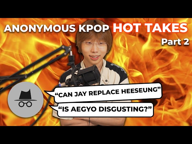 I asked more people their K-POP Hot takes...