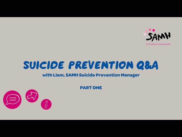 SAMH Suicide Prevention Q&A with Liam Yule