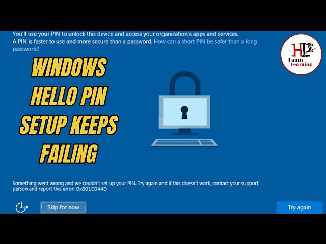 Windows Hello PIN Setup Keeps Failing – How to Fix