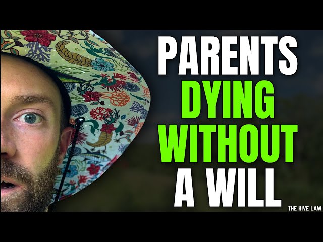 What To Do When A Parent Dies Without A Will