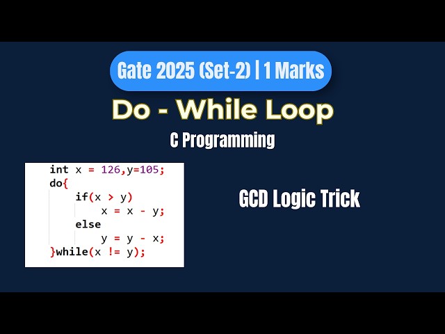 GATE 2025 C Programming PYQ | Euclid's Algorithm Explained