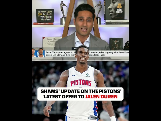 Shams reports the Pistons and Jalen Duren remain at an 'impasse' in contract negotiations