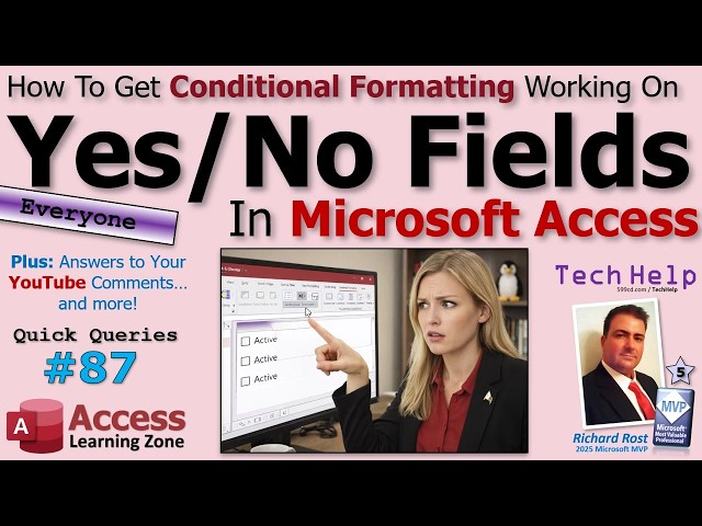 How To Get Conditional Formatting Working On Yes No Fields In Access - QQ #87