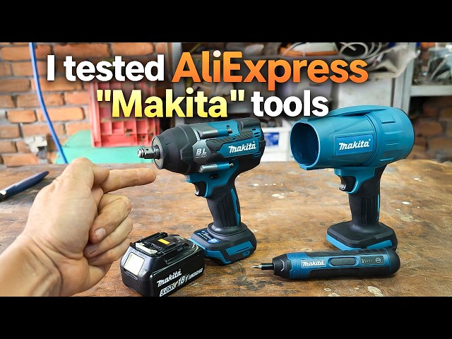 I Tested 3 Cheap ‘Makita’ Tools from AliExpress — Do They Actually Work?