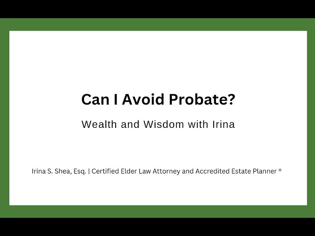 Can I Avoid Probate?