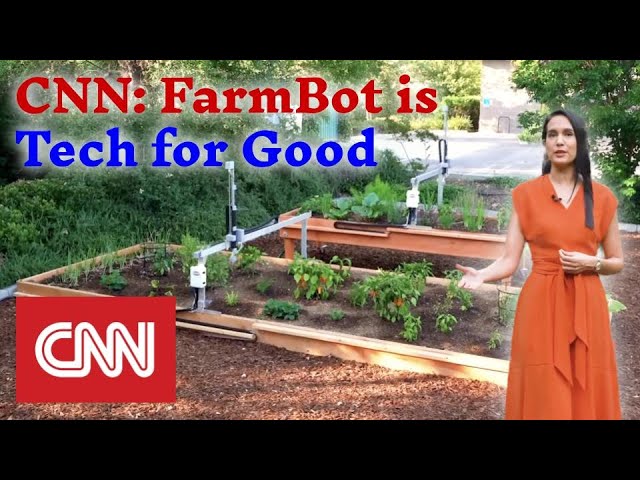 FarmBot Featured on CNN Tech For Good