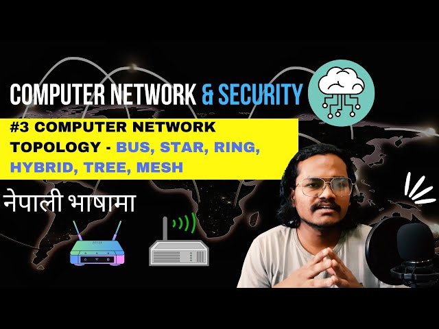 Computer Network Topology & Types of Network Topology - Nepali | DEV COMMUNITY NEPAL