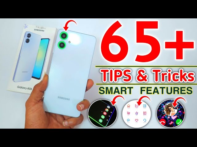 Samsung A06 Tips And Tricks In Hindi | Samsung A06 Top 65+ Hidden Features | Samsung galaxy a06