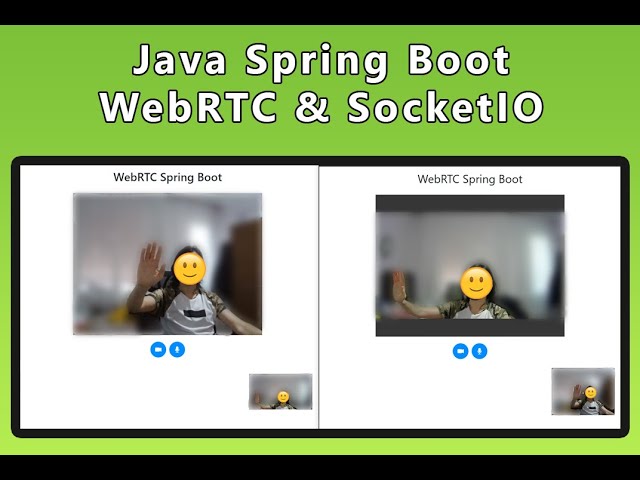 Spring Boot - WebRTC - SocketIO - Video Chat p2p