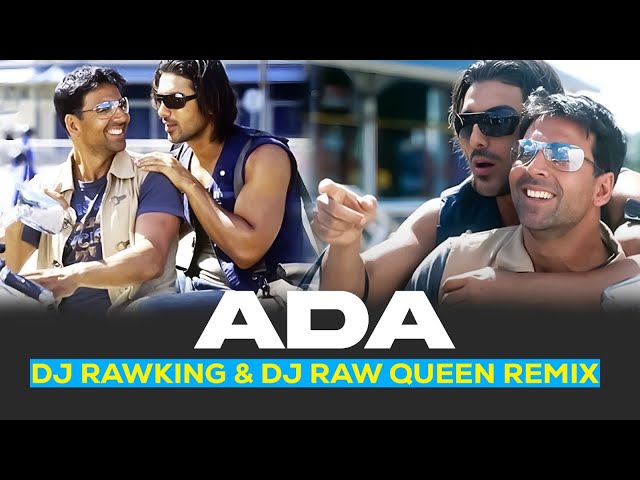 Ada Remix | Garam Masala | Dj RawKing |  Dj RawQueen | Akshay Kumar | Jhon Abraham