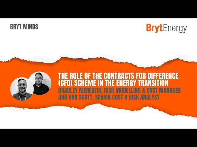Bryt Minds: The role of the Contracts for Difference (CfD) scheme in the energy transition