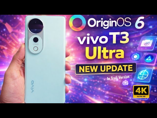 OriginOS 6 Android 16 Update In Vivo T3 Ultra 🔥 | 4.14GB New Features || 