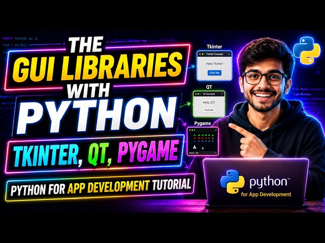 The GUI libraries with Python Tkinter, QT, Pygame | Python for App Development Tutorial