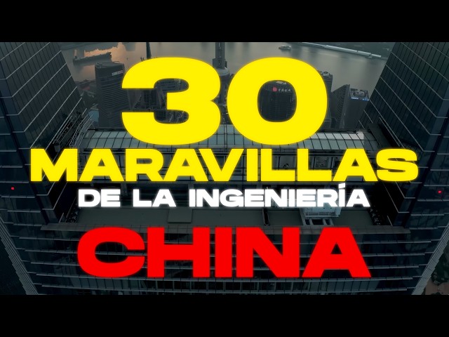 🇨🇳 30 Chinese Megaprojects that are redesigning the planet of the future