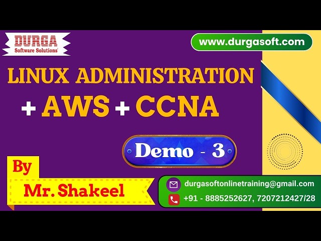 LINUX Administration + AWS + CCNA tutorials || Demo - 3 || by Mr. Shakeel On 18-09-2026 @9PM (IST)