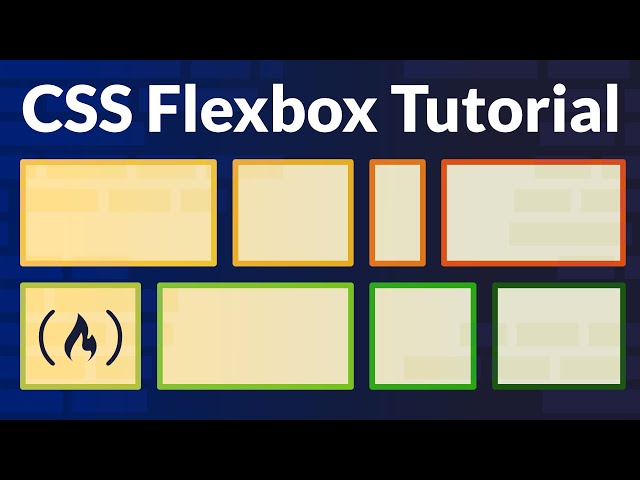 Learn CSS Flexbox in 2 Hours – Tutorial for Beginners