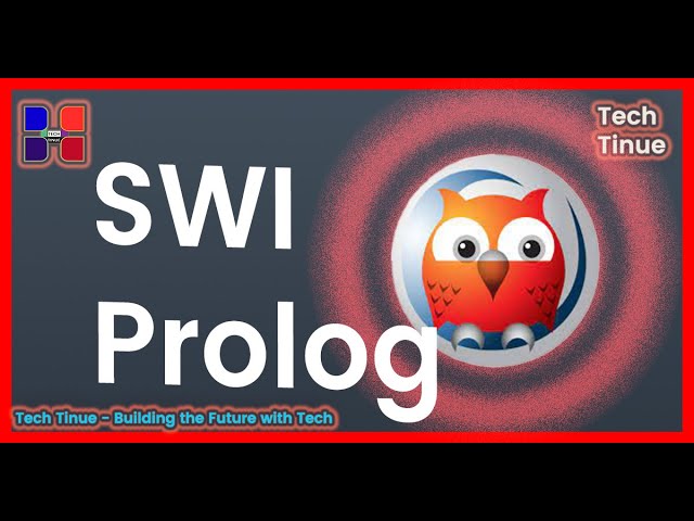SWI Prolog Tutorial 01 | Best Explained by Tech Tinue