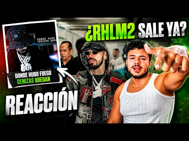 RHLM2 CLOSER THAN EVER! 🔜 | Where There Was Fire, Ashes Remain ANUEL AA | La Efe Reacts