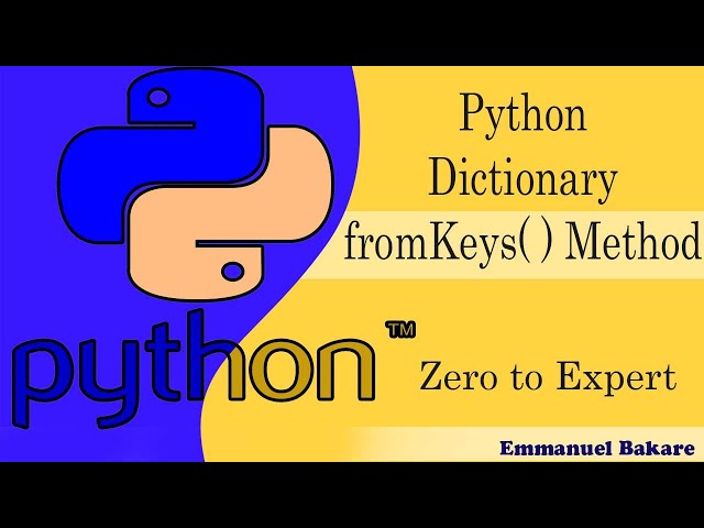 37 Python Dictionary fromKeys Method