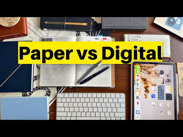 When to Use Paper vs Digital Tools