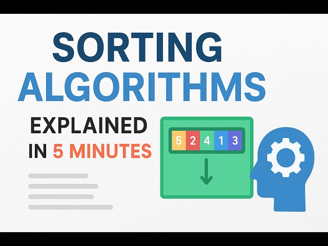 Sorting Algorithms Explained in 5 Minutes | Quick Revision for Exams & Interviews