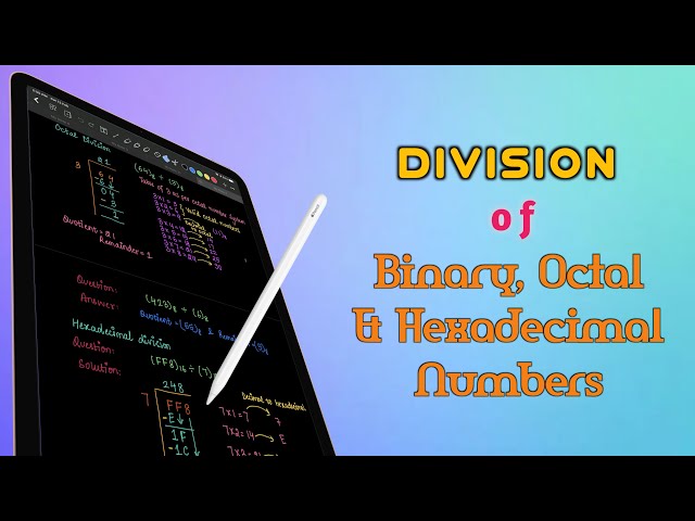 How to divide Binary, Octal or Hexadecimal numbers?