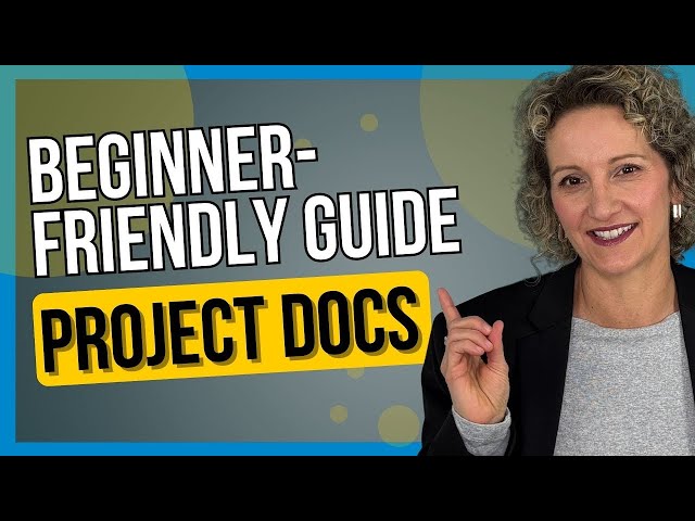 Utilizing Project Management Documents: A Beginner's Guide