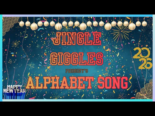 New Year Alphabet Song🎉 | Alphabet Learning for Kids & Toddlers | A to Z | @JingleGigglesofficial