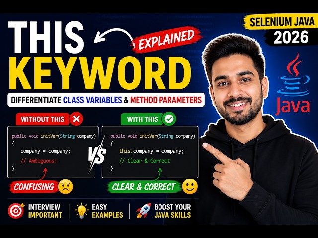 230.Using this keyword for differentiating class variables and method parameters(Selenium Java 2026)