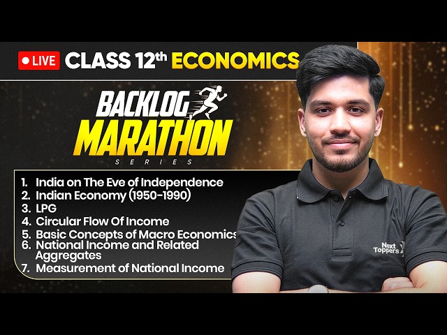 Class 12th Economics - BACKLOG MARATHON 2026-27🔥|  Prarambh 2.0 Launch