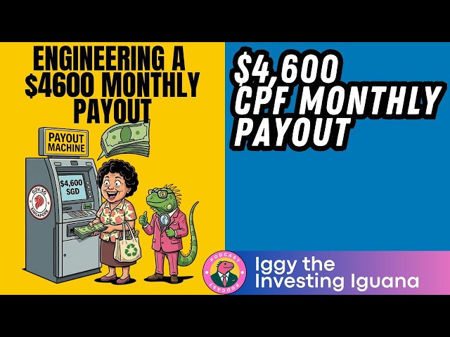 CPF LIFE Case Study: Engineering a $4,600 Monthly Payout (2026 Guide) | 🦖EP1449 #investingiguana