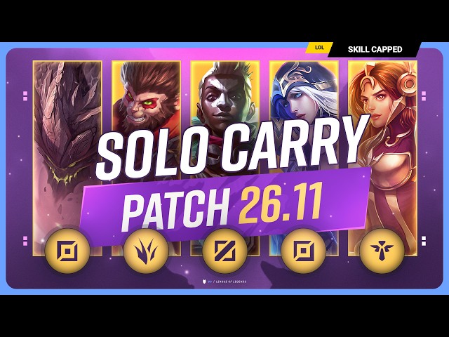 The NEW BEST SOLO CARRY CHAMPIONS on PATCH 26.11 - League of Legends