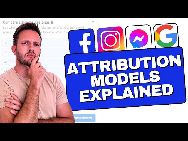 Meta and Google Analytics Attribution Models Explained!  Marketers MUST Understand This!