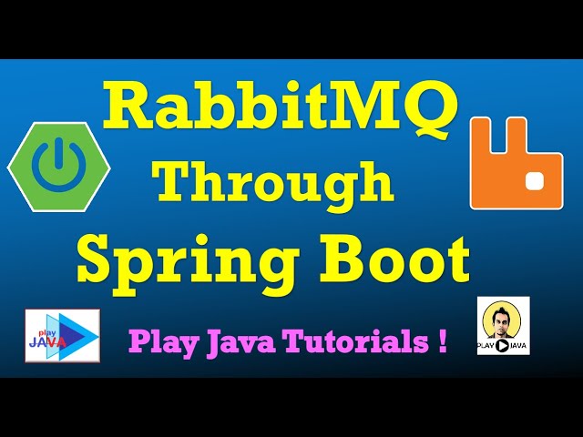 RabbitMQ SpringBoot Integration