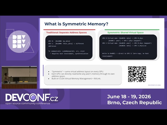 Symmetric Memory in PyTorch: 10x Faster GPU Communication for AI - DevConf.CZ 2026