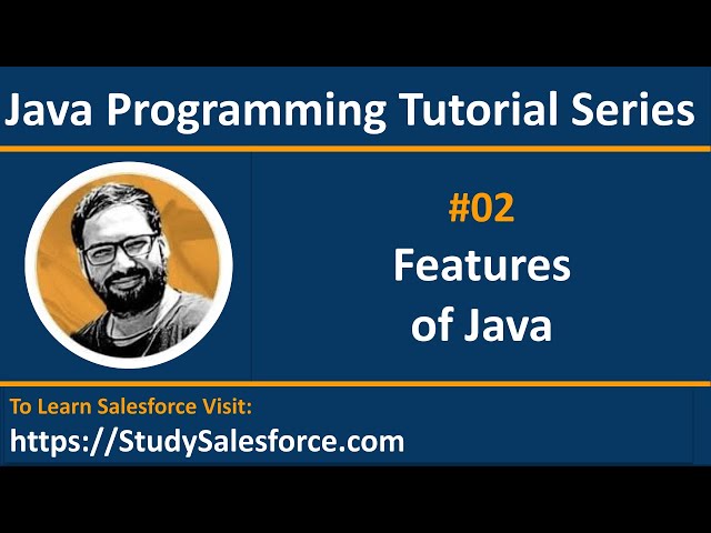 02 Java Features - Learn Java Programming Language Tutorials by Sanjay Gupta