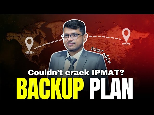 Didn't Do Well in IPMAT 2025? Here's Your Plan B! | Best Alternatives Explained