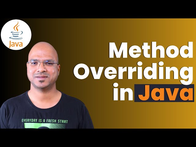 #6.4 Java Tutorial | Method Overriding | Super Keyword