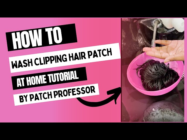 How to wash clipping hair patch at home | No more Tangled hair patch