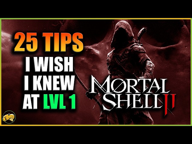 Mortal Shell 2 - 25 Tips I wish I knew at Level 1